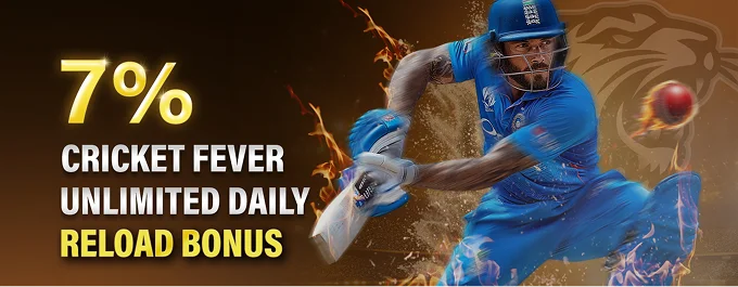 7% Cricket Fever Unlimited Daily Reload Bonus
